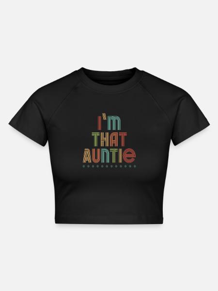 I am That Auntie - Cropped Frauen Organic T-Shirt - Schwarz