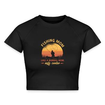 Fishing mom like a normal mom only cooler Fishing - Cropped Frauen Organic T-Shirt - Schwarz - Vorne - AI Model Female 172 light (172cm)