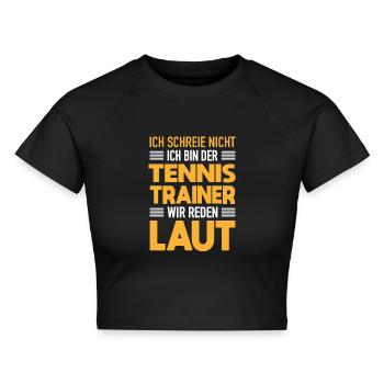 Tennis Trainer Werden Laut Tennis Coach Geschenk - Cropped Frauen Organic T-Shirt - Schwarz - Vorne - AI Model Female 172 light (172cm)