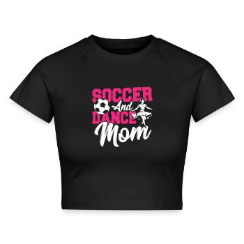 Fußball und Tanz Mama - Cropped Frauen Organic T-Shirt - Schwarz - Vorne - AI Model Female 172 light (172cm)