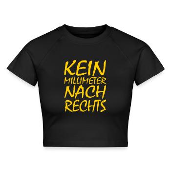 kein millimeter nach rechts - Cropped Frauen Organic T-Shirt - Schwarz - Vorne - AI Model Female 172 light (172cm)