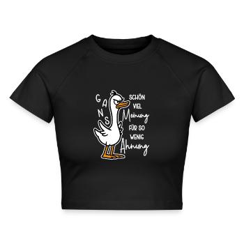 Gans schön viel Meinung für so wenig Ahnung - Cropped Frauen Organic T-Shirt - Schwarz - Vorne - AI Model Female 172 light (172cm)
