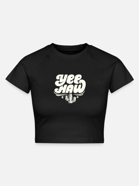 YEE HAW Cowboy Rodeo - Cropped Frauen Organic T-Shirt - Schwarz