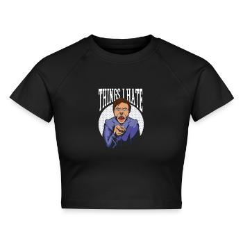Dinge die ich hasse Dich Menschen Misanthrop Hass - Cropped Frauen Organic T-Shirt - Schwarz - Vorne - AI Model Female 172 light (172cm)
