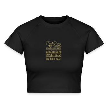 Abschleppdienst wenn ich nicht gerade abschleppe - Cropped Frauen Organic T-Shirt - Schwarz - Vorne - AI Model Female 172 light (172cm)