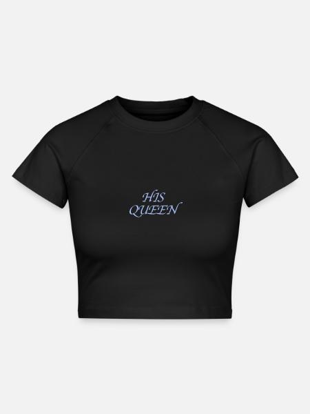 His Queen - Cropped Frauen Organic T-Shirt - Schwarz