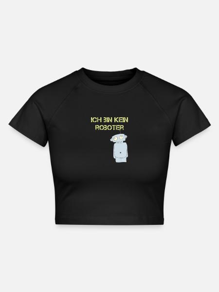 ich bin kein roboter - Cropped Frauen Organic T-Shirt - Schwarz