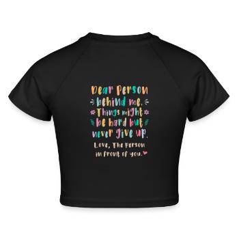 Liebe Person hinter mir Es könnte schwierig werden - Cropped Frauen Organic T-Shirt - Schwarz - Hinten - AI Model Female 172 light (172cm)
