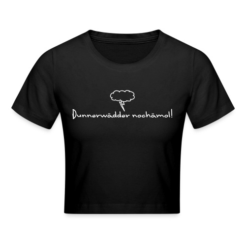 Hohenlohe: Dunnerwädder - Cropped T-Shirt