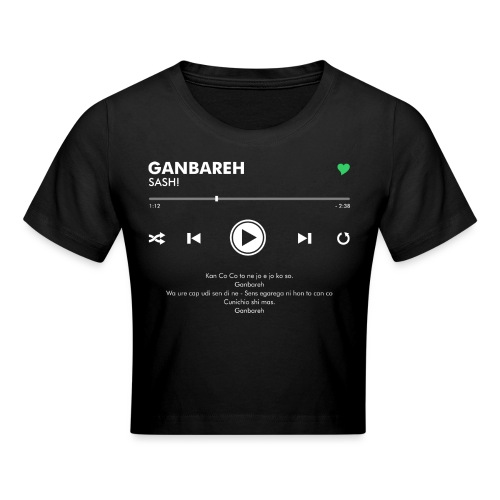 GANBAREH - Play Button & Lyrics - Cropped T-Shirt