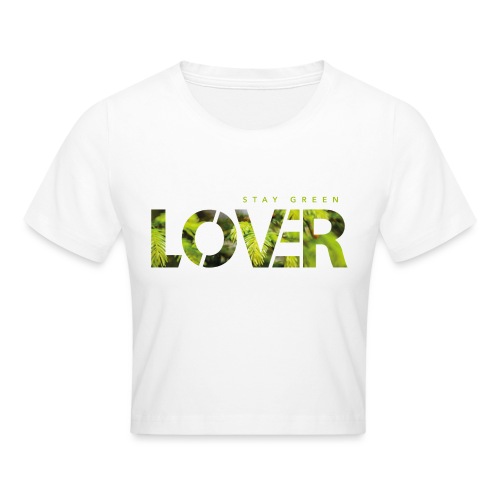 Stay Green Lover - Maglietta crop