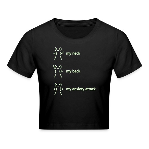 neck back anxiety attack - Crop T-Shirt