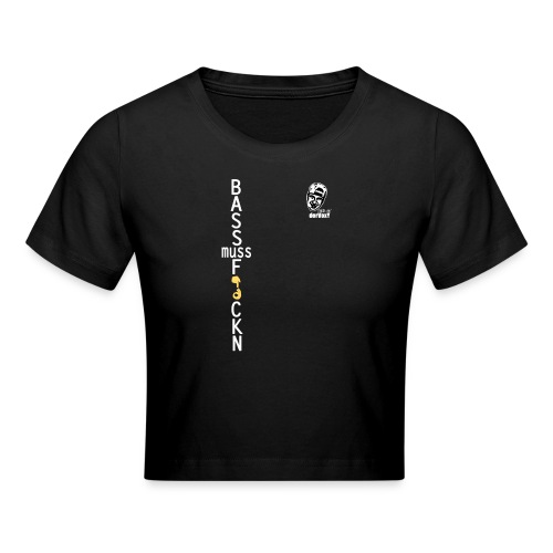 BassFckn3 - Crop T-Shirt
