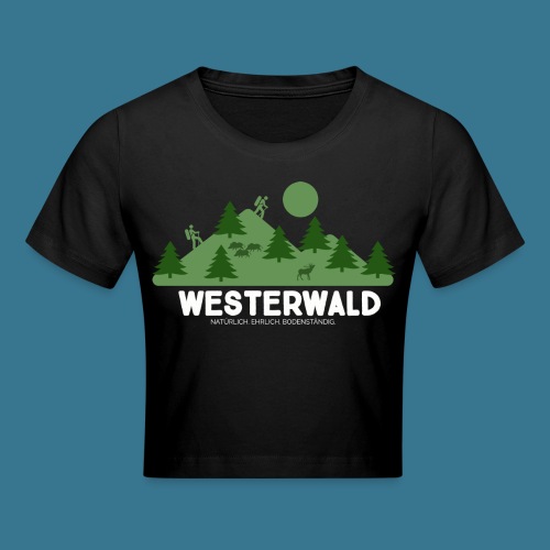 Das Paradies heißt Westerwald. - Crop T-Shirt