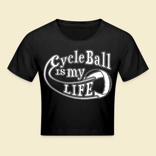Radball | Cycle Ball is my Life - Crop T-Shirt
