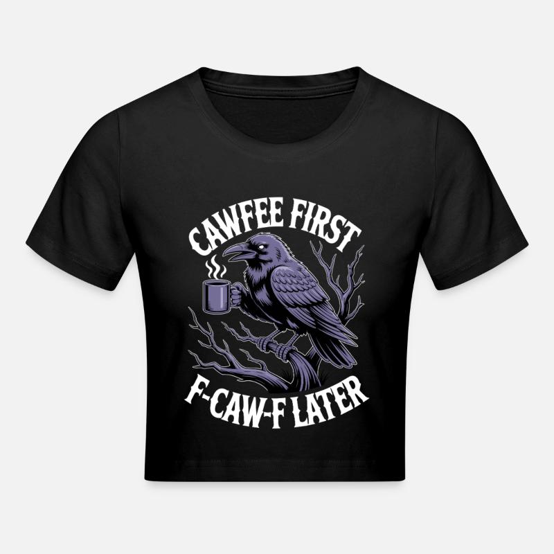 Coffee first: Crow with mug - Cropped T-Shirt - black