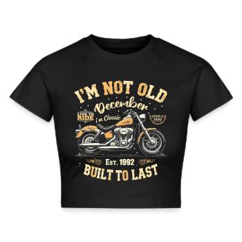 Ich bin nicht alt Dezember Baujahr 1992 - Frauen Cropped T-Shirt - Schwarz - Vorne - Marisol (170cm)