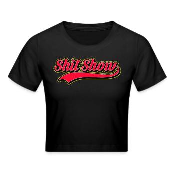Shit Show Retro-Stil Logo - Frauen Cropped T-Shirt - Schwarz - Vorne - Marisol (170cm)