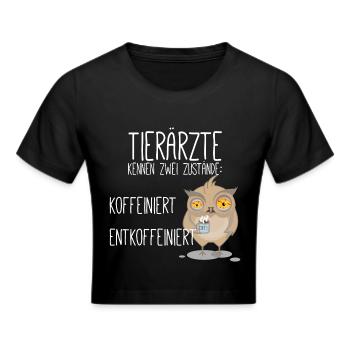 koffeiniert Tierarzt - Frauen Cropped T-Shirt - Schwarz - Vorne - Marisol (170cm)