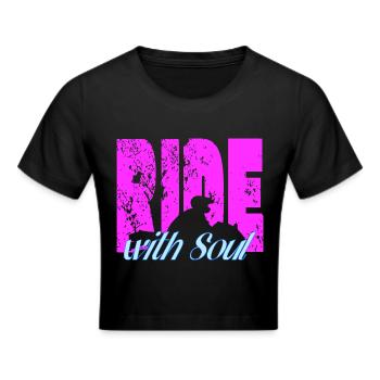 Für Biker - RideWithSoul - Frauen Cropped T-Shirt - Schwarz - Vorne - Marisol (170cm)
