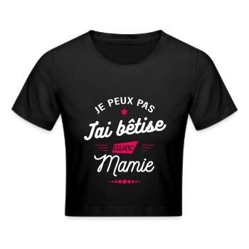 JE PEUX PAS J'AI BÊTISE AVEC MAMIE - Crop top - noir - Devant - Marisol (170cm)