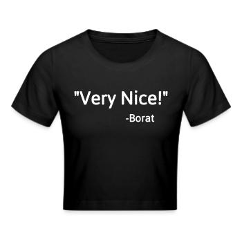 Sehr nett! Borat - Frauen Cropped T-Shirt - Schwarz - Vorne - Marisol (170cm)