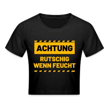 ACHTUNG rutschig wenn feucht - Frauen Cropped T-Shirt - Schwarz - Vorne - Marisol (170cm)