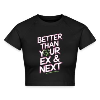 Better Than Your Ex & Next Breakup Single Party - Cropped T-Shirt - black - Front - Marisol (170cm)