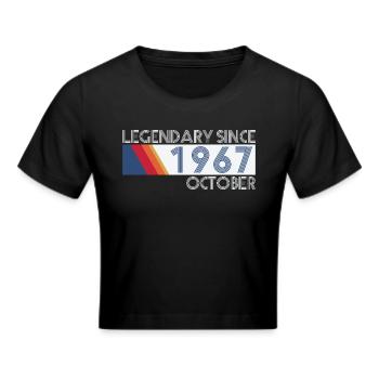 Retro SiFi Legendary since October 1967 - Geburtst - Frauen Cropped T-Shirt - Schwarz - Vorne - Marisol (170cm)