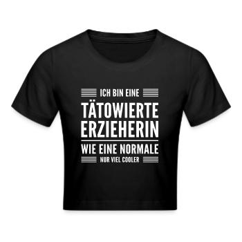 Erzieherin T-Shirt Geschenk - Frauen Cropped T-Shirt - Schwarz - Vorne - Marisol (170cm)