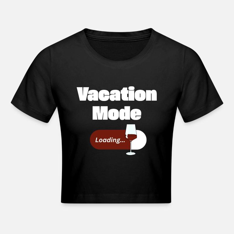 Vacation Mode On – Wine with Loading Bar (light) - Cropped T-Shirt - black