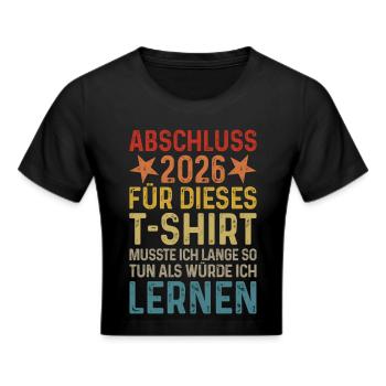 Abschluss 2026 - Frauen Cropped T-Shirt - Schwarz - Vorne - Marisol (170cm)