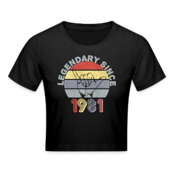 1981 | Vintage Legendär seit 1981 Jubiläum - Frauen Cropped T-Shirt - Schwarz - Vorne - Marisol (170cm)