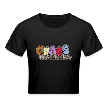 Kindergarten Chaos Koordinator - Frauen Cropped T-Shirt - Schwarz - Vorne - Marisol (170cm)