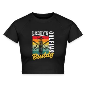 Lustige Golf Fans Golfer Dad Vatertag Daddys - Frauen Cropped T-Shirt - Schwarz - Vorne - Marisol (170cm)