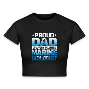 Proud Dad Of A Marine Biologist Scientist Ocean S - Frauen Cropped T-Shirt - Schwarz - Vorne - Marisol (170cm)