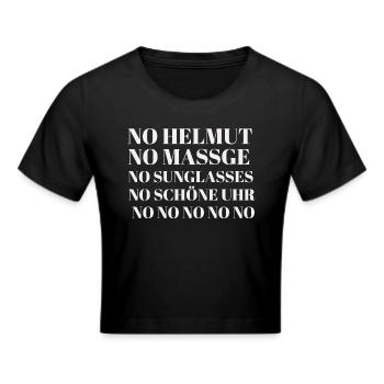 NO HELMUT - Malle - Mallorca - Party - Frauen Cropped T-Shirt - Schwarz - Vorne - Marisol (170cm)