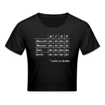 Lustiges Deutsche Grammatik Hilfe Deutsch Lehrer - Frauen Cropped T-Shirt - Schwarz - Vorne - Marisol (170cm)
