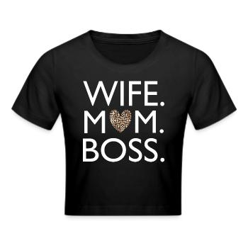 WIFE MOM BOS - Frauen Cropped T-Shirt - Schwarz - Vorne - Marisol (170cm)