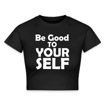 Be Good To Yourself Quote - Cropped T-Shirt - black - Front - Marisol (170cm)