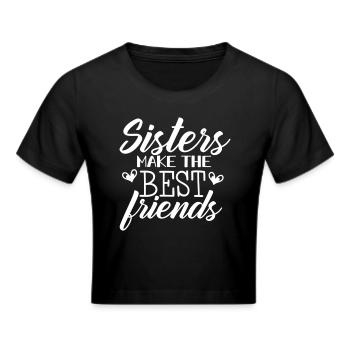 SCHWESTER BESTE FREUNDE SCHWELLE SPRÜCHE MOTIVE - Frauen Cropped T-Shirt - Schwarz - Vorne - Marisol (170cm)