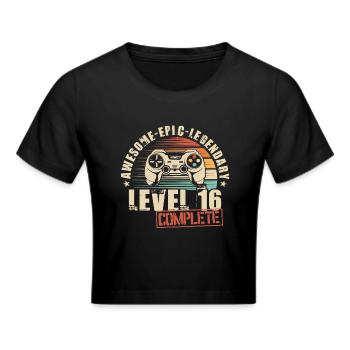 16. Geburtstag Gamer 16 Jahre Level 16 Complete - Frauen Cropped T-Shirt - Schwarz - Vorne - Marisol (170cm)