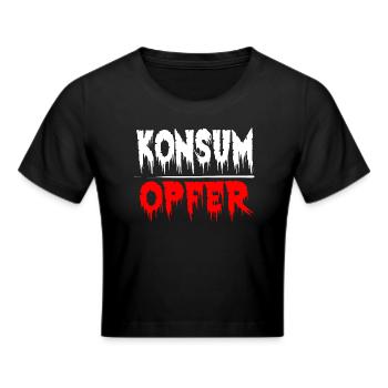 Konsumopfer Konsument Konsumieren Kaufsucht - Frauen Cropped T-Shirt - Schwarz - Vorne - Marisol (170cm)