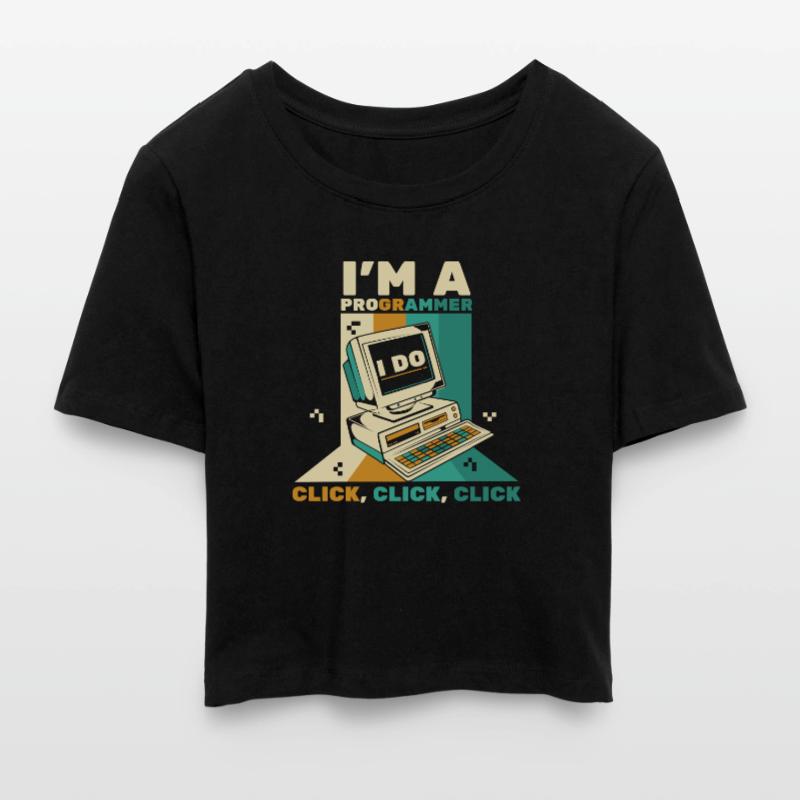I'm A Programmer Click Softwareingenieur Coder Frauen Cropped T-Shirt