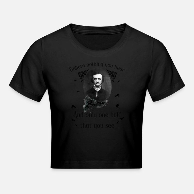 Ne croyez rien | Edgar Allan Poe - Crop top - noir