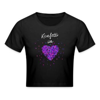 Konfetti im Herzen Fasching Karneval Konfetti - Frauen Cropped T-Shirt - Schwarz - Vorne - Marisol (170cm)