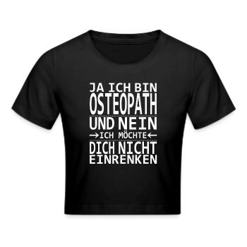 Osteopath Osteopathie Heilpraktiker Heilkunde - Frauen Cropped T-Shirt - Schwarz - Vorne - Marisol (170cm)