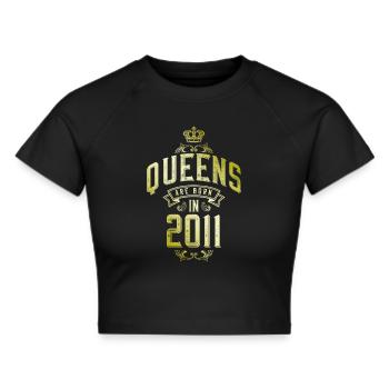 Queens born in 2011 - Frauen Cropped T-Shirt - Schwarz - Vorne - Marisol (170cm)
