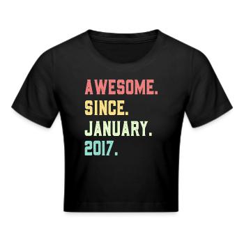Awesome since January 2017 - Cropped T-Shirt - black - Front - Marisol (170cm)