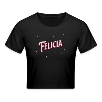 Felicia name personalized - Cropped T-Shirt - black - Front - Marisol (170cm)